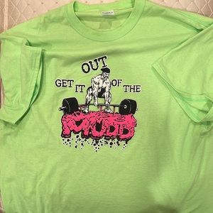Port & Company T-Shirt “Get It Out Of The Mudd”